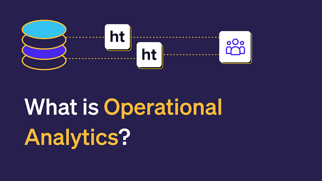 What is Operational Analytics?