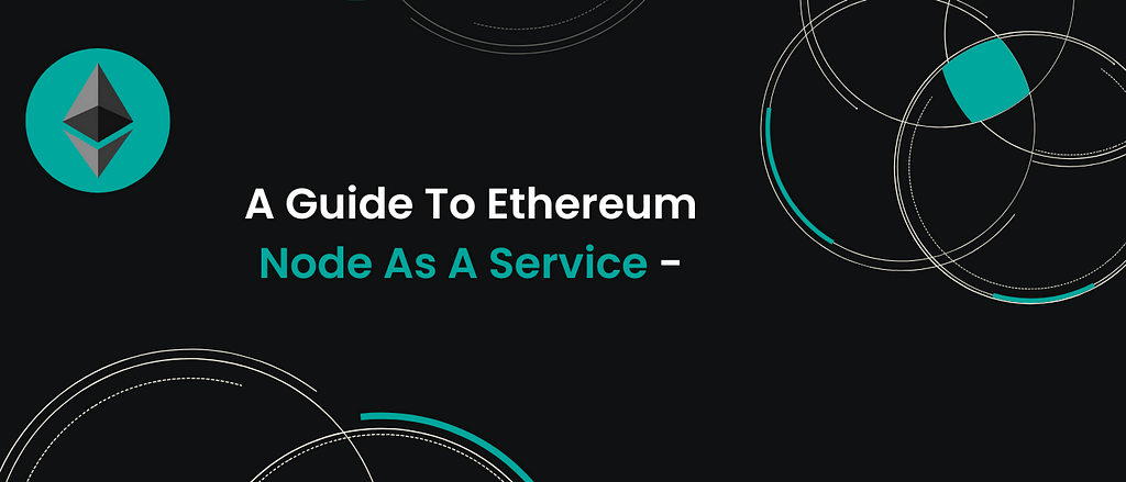 Ethereum Node as a Service (NaaS)