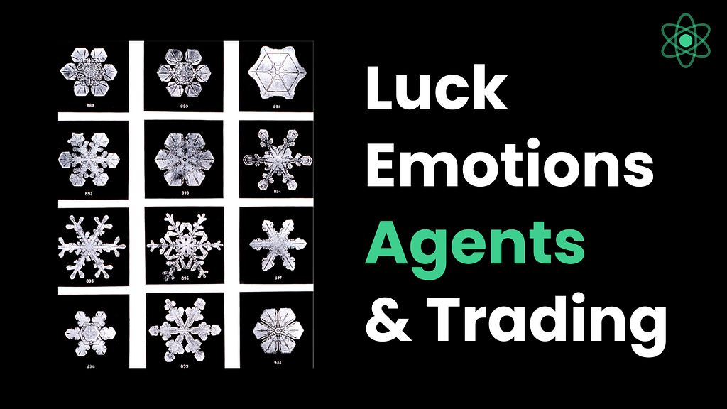 Luck, Emotions, Agents and Trading by Ashim Nandi