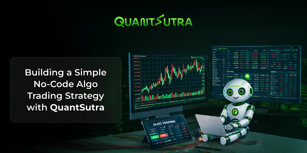 QuantSutra vs Other Algo Platforms: Which One is the Best? — Quantsutra