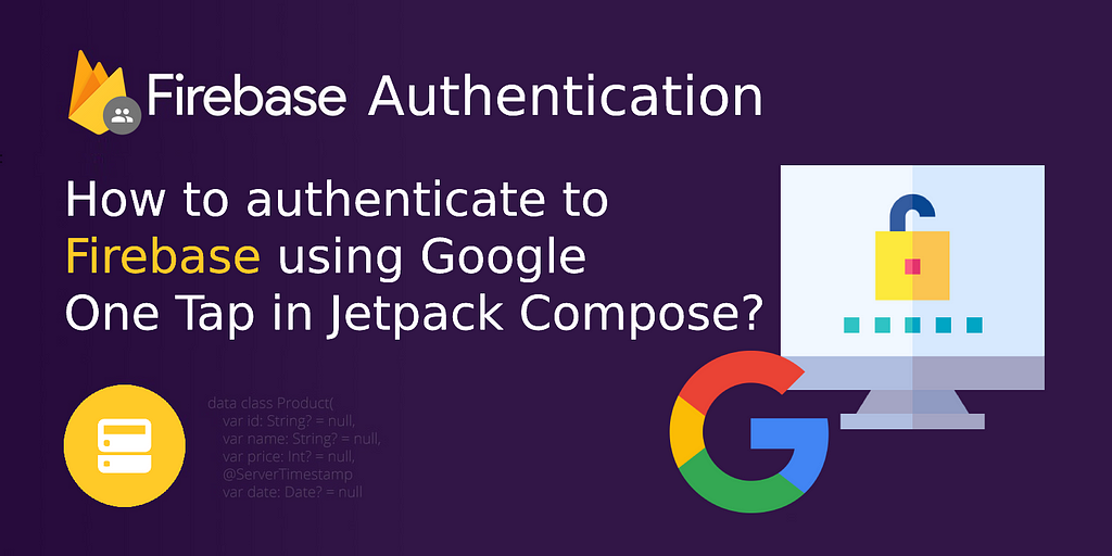 How to authenticate to Firebase using Google One Tap in Jetpack Compose?