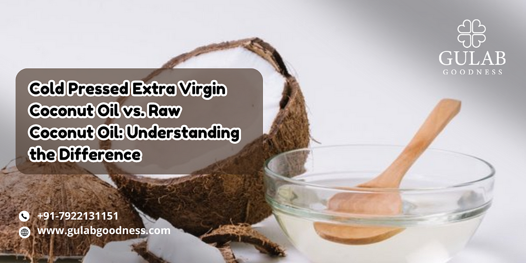 cold pressed extra virgin coconut oil