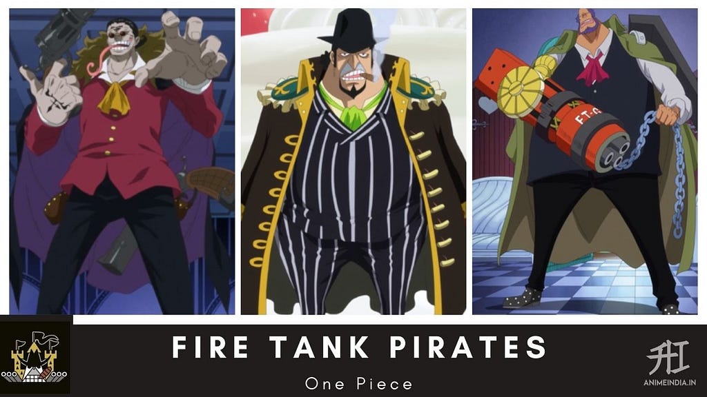 Fire Tank pirates — One Piece