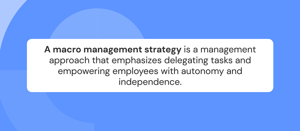 A macro-management strategy definition