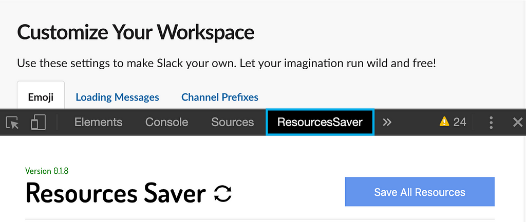 Screenshot of the “ResourcesSaver” tab on your “Customize Your Workspace” page