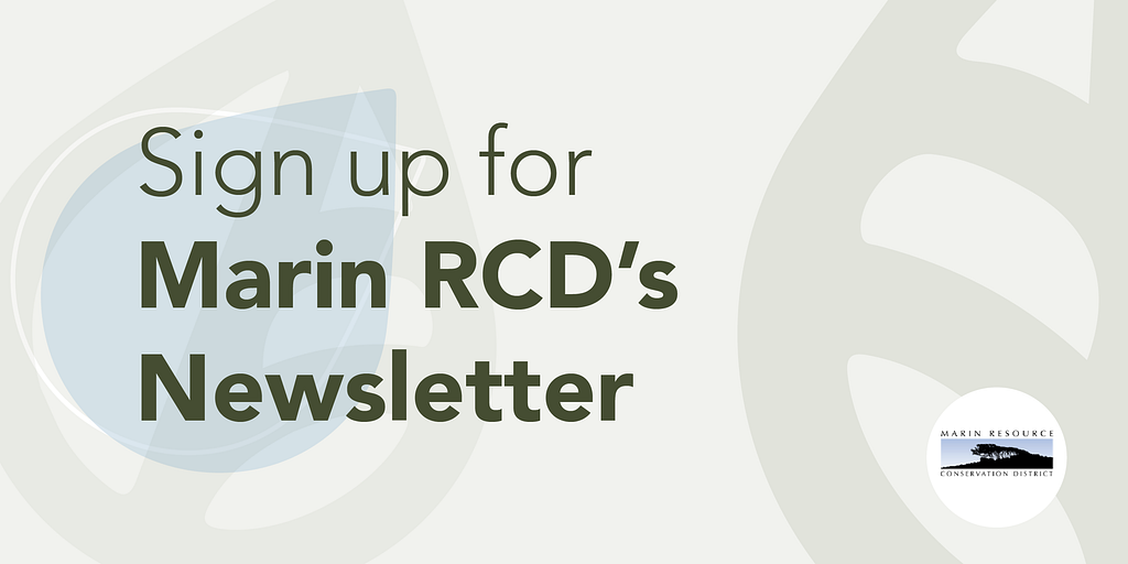 Graphic reading: Sign up for Marin RCD’s newsletter