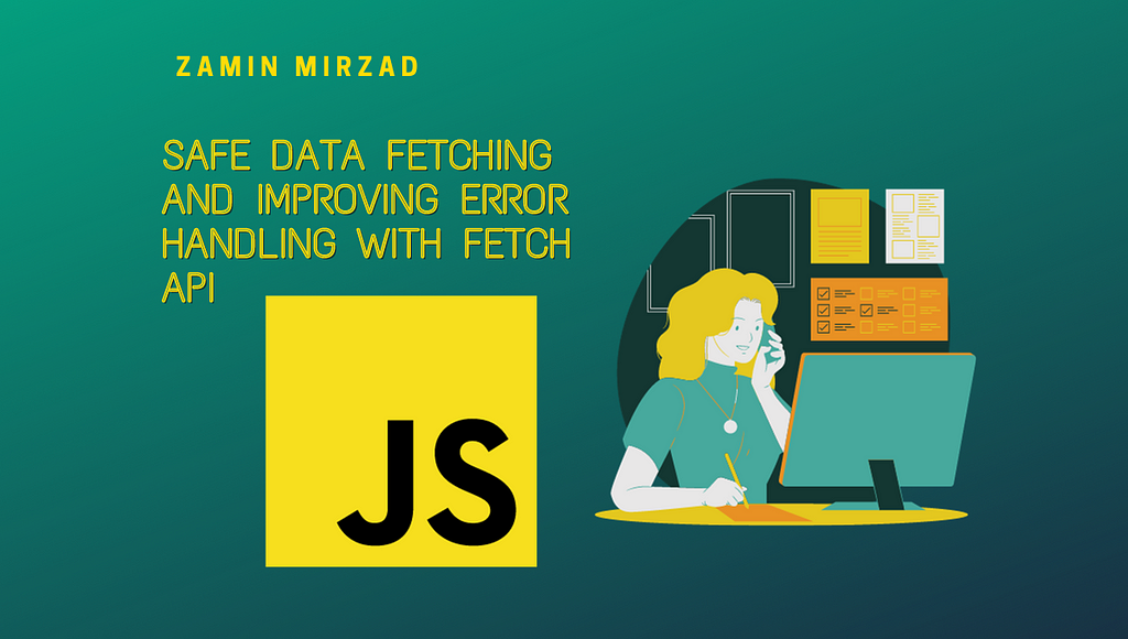 Safe data fetching in modern javascript