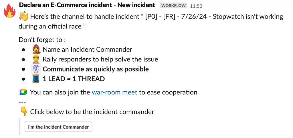 Slack screenshot of the first message in the channel, giving guidelines to incident commander and on-call engineers