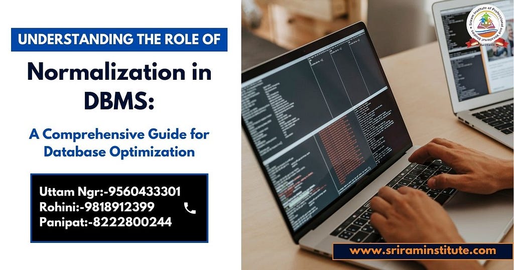Understanding Normalization in DBMS | Sriram Institute of Professional and Vocational Studies