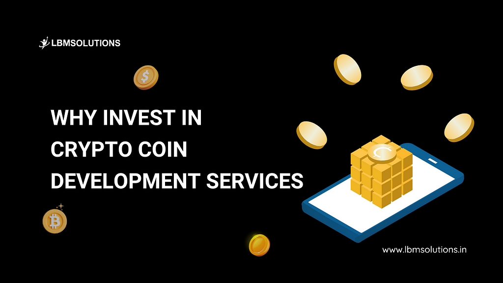 Why Invest in Professional Crypto Coin Development Services?