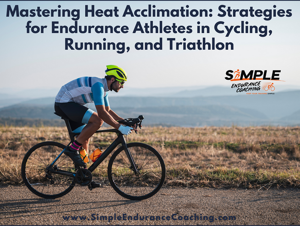 Discover effective heat acclimation strategies for cyclists, runners, and triathletes. Enhance performance in hot conditions with physiological insights and practical tips.