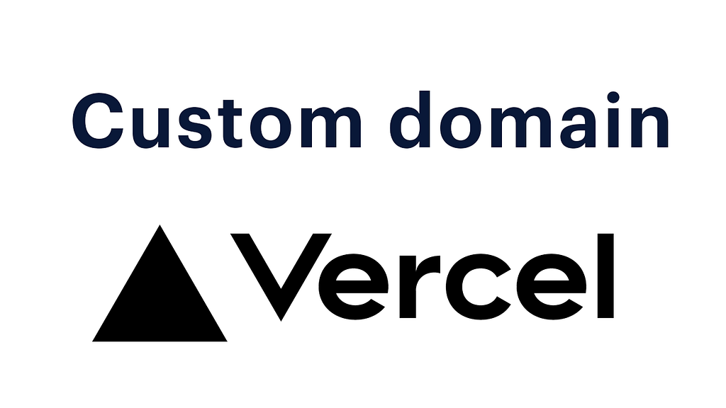 how to add custom domain to vercel