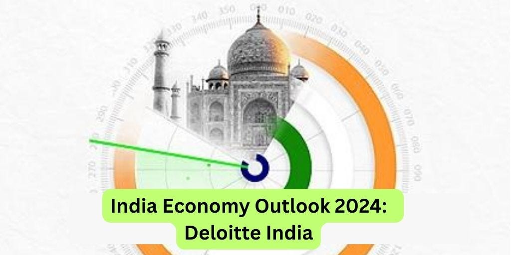 India Economy Outlook 2024:Deloitte India
