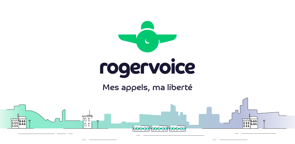 Slogan Rogervoice : Mes appels, ma liberté