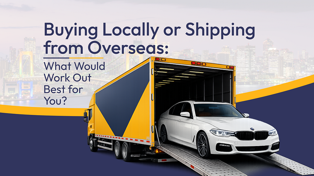 Buying locally or shipping from overseas. What would work out best for you?