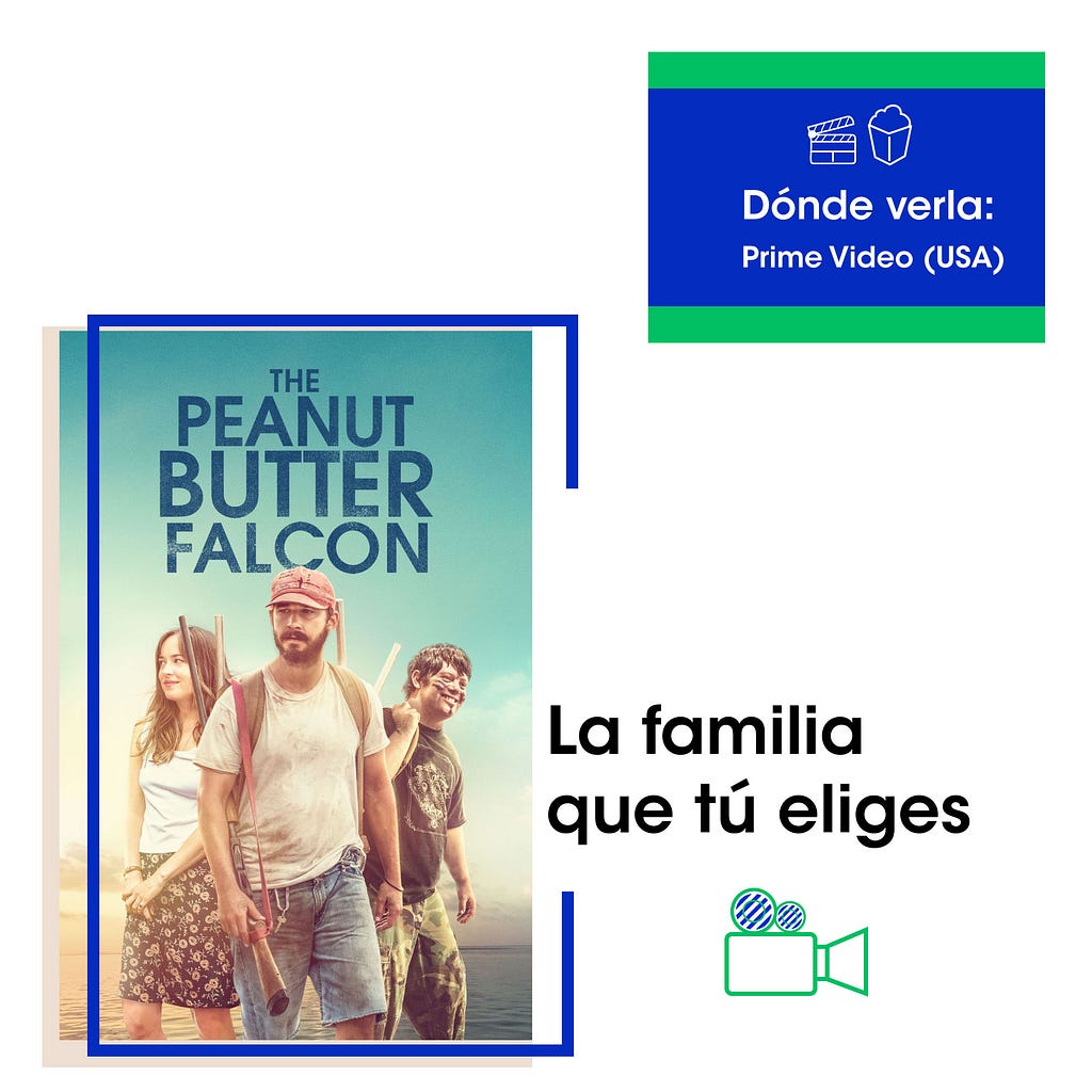 Peanut Butter Falcon, La familia que tú eliges. En renta en Prime Video