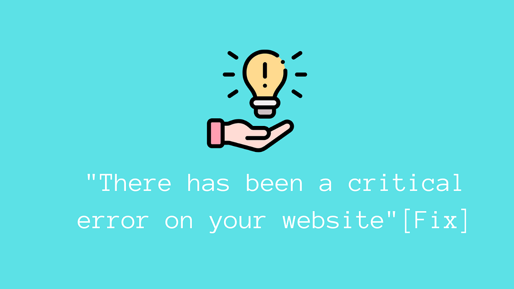 There has been a critical error on your website