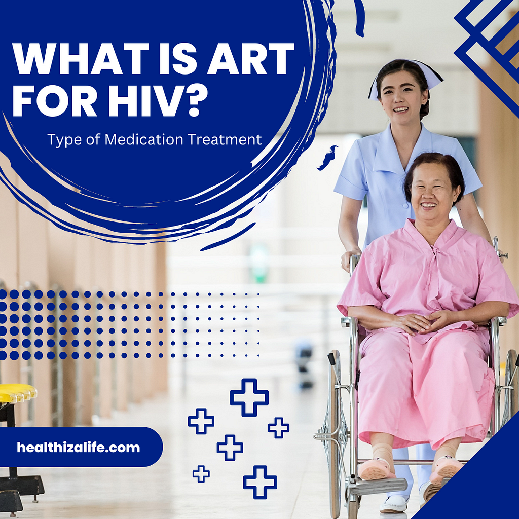 ART for HIV