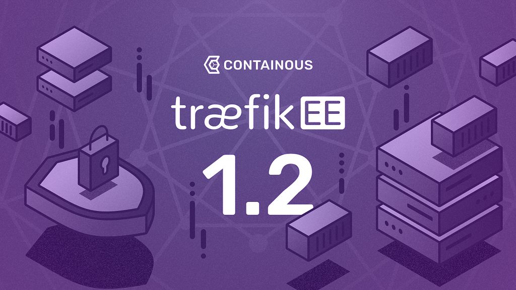 Traefik Enterprise Edition 1.2