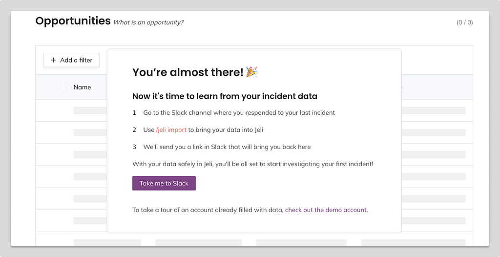 A screenshot from Jeli that offers the user instructions on importing historical data, or a tour of a pre-populated demo account.