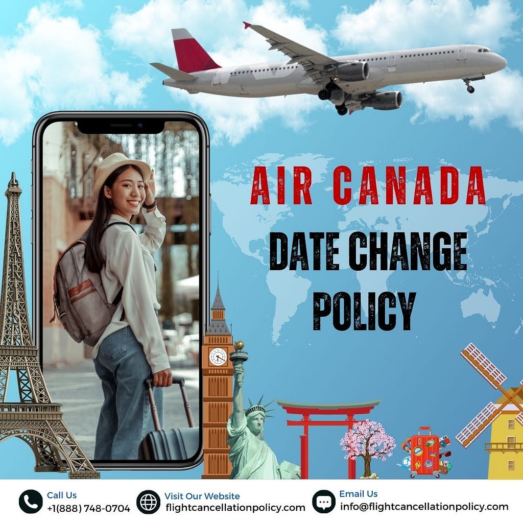 Air Canada Flight Date Change Policy