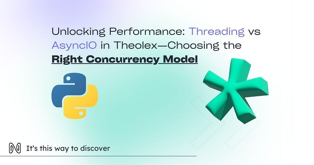 Unlocking Performance: Threading vs AsyncIO in Theolex — Choosing the Right Concurrency Model