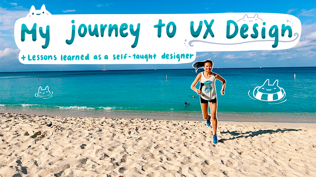Article cover: My journey to ux design and lessons learned as a self-taught designer