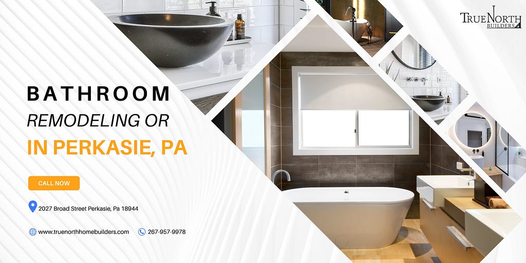 Bathroom Remodeling Contractors in Perkasie, PA