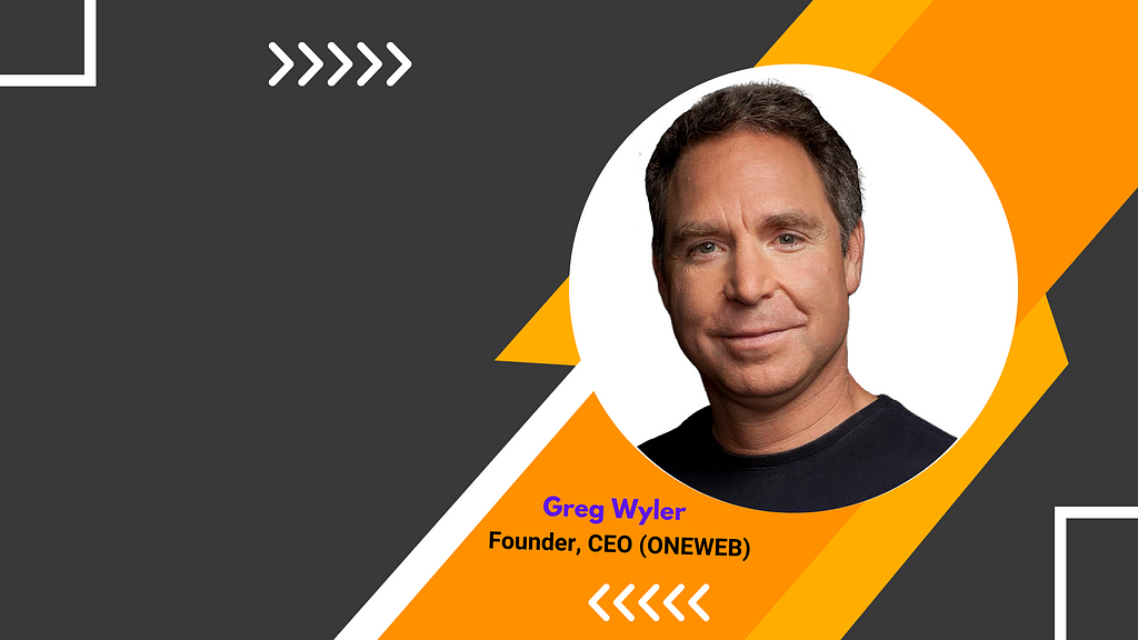 Greg Wyler, founder and CEO of OneWeb, is a visionary leader in satellite internet technology, pioneering global connectivity and bridging the digital divide with innovative solutions