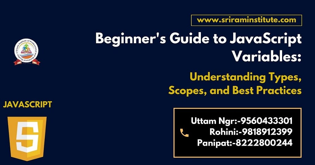 Beginner’s Guide to JavaScript Variables | Sriram Institute