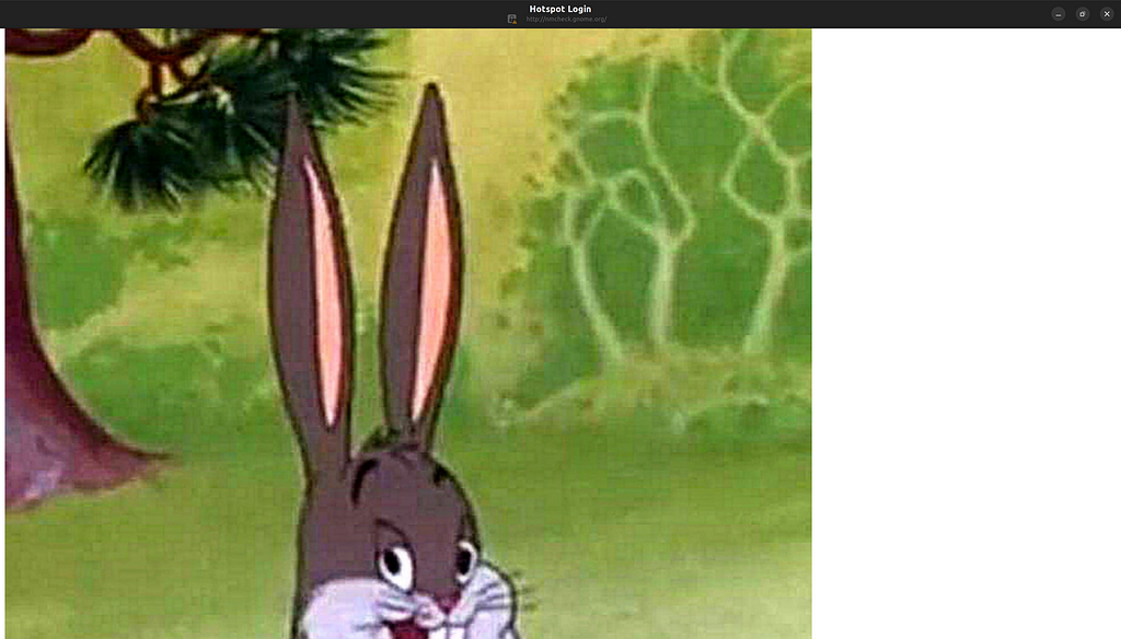 The default web page being served by the rogue ap, Ubuntu attempts to authenticate with a captive portal login page. The default web page is simply a picture of Bugs Bunny as Big Chungus.