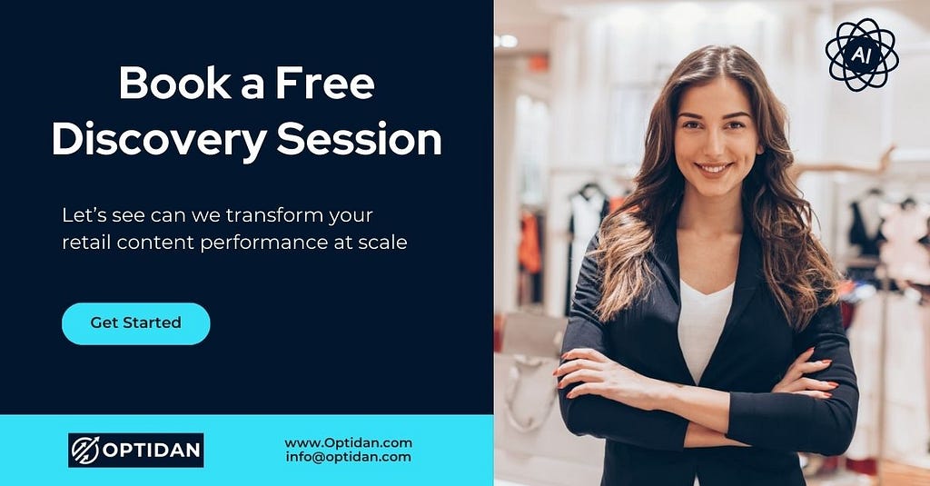 Book a Free Discovery Session to Transform your ecommerce content performance at scale using Optidan AI Technology