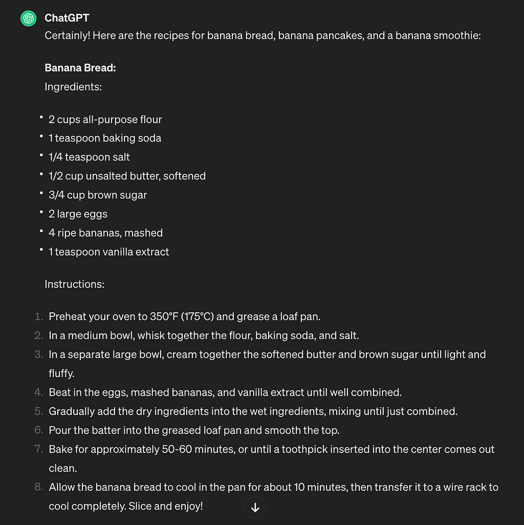 Screenshot of response from ChatGPT to request for a recipe that enables making use of left over bananas and eggs. Provides list of ingredients followed by instructions for how to bake banana bread.