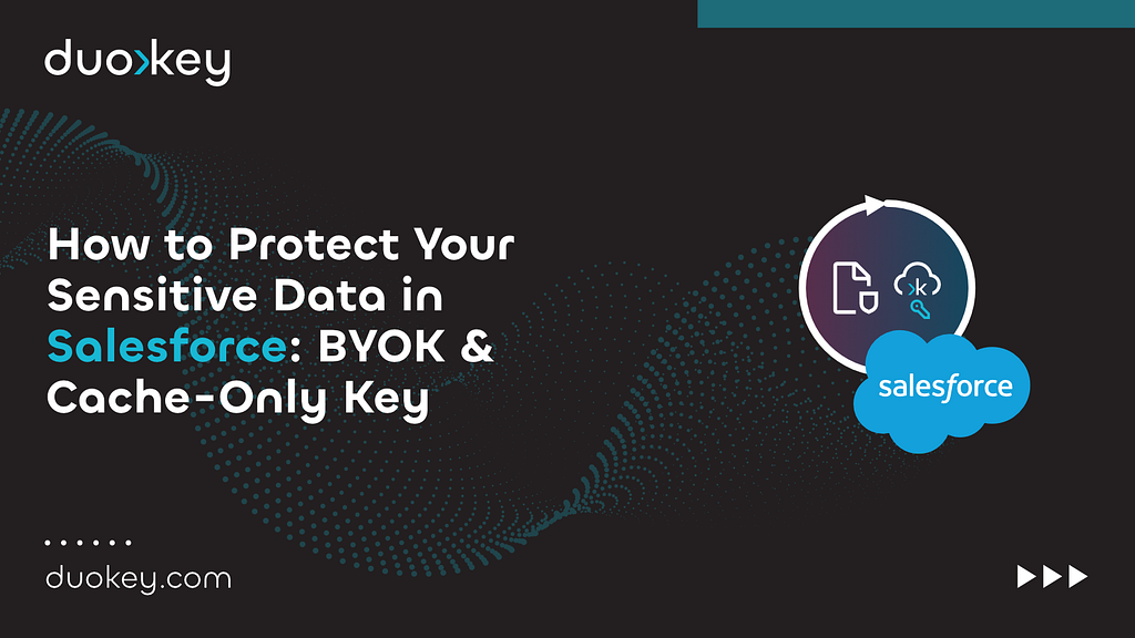 How to protect your sensitive data in Salesforce