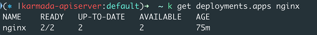 An nginx deployment having 1 replica on each on member1 and member2 clusters.