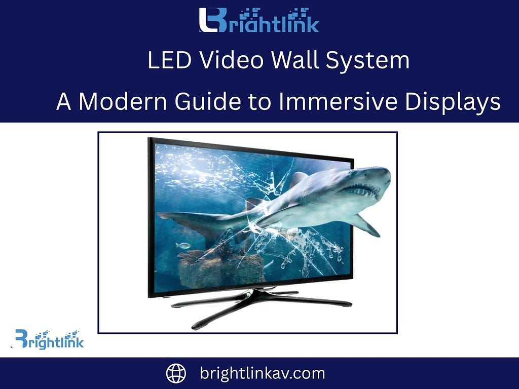 LED Video Wall System: A Modern Guide to Immersive Displays