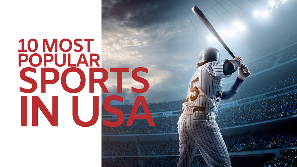 TOP 10 The Most POPULAR Sports In the USA