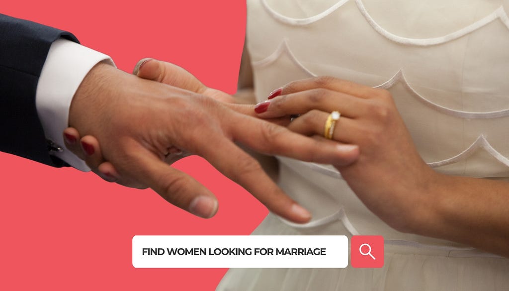 Find Women Looking for Marriage