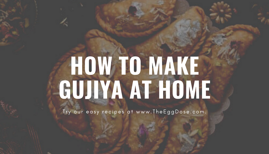 How To Make Gujiya At Home Recipe