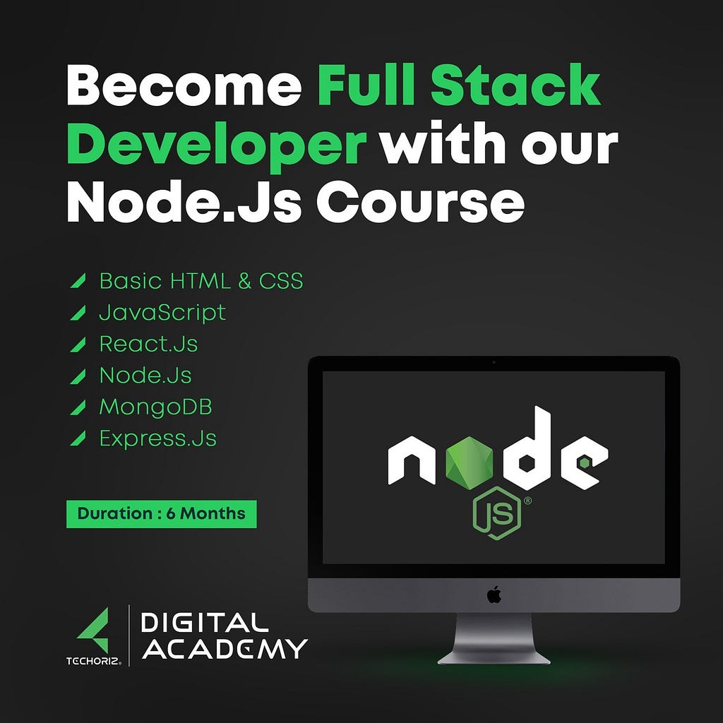 Techoriz Digital Academy offers 6 month Node.js course in calicut