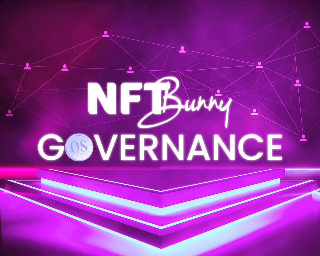 NFT Bunny has a decentralized governance