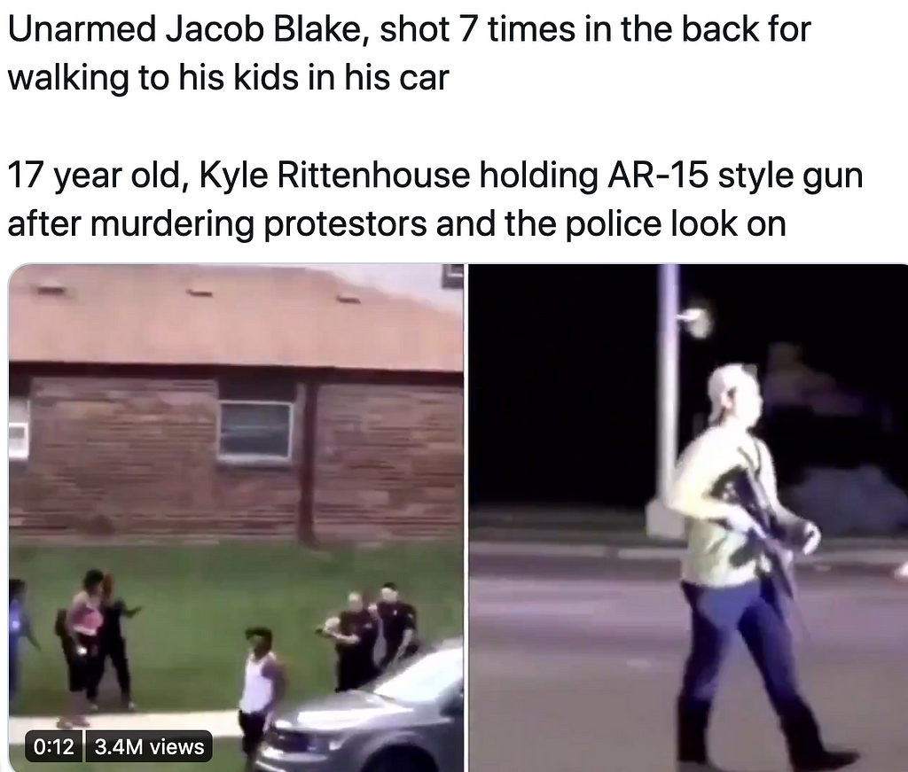 Splitscreen tweet with the video of Jacob Blake’s shooting by police at left and Kyle Rittenhouse holding an AR-15 at right.
