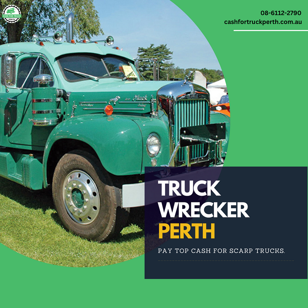 Truck Wrecker perth — Cash For truck Perth