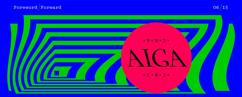 Colorful header graphic for AIGA Foreward / Forward blog