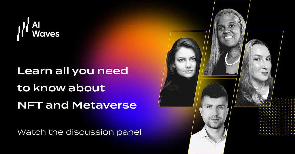 AI Waves 6 — NFT & Metaverse in business