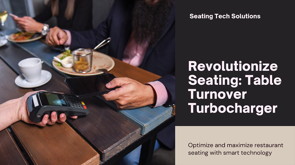 How Smart Tech Can Optimize Your Restaurant Seating