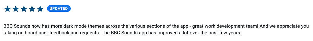 A user review, updated to five stars. “BBC Sounds now has dark mode!”