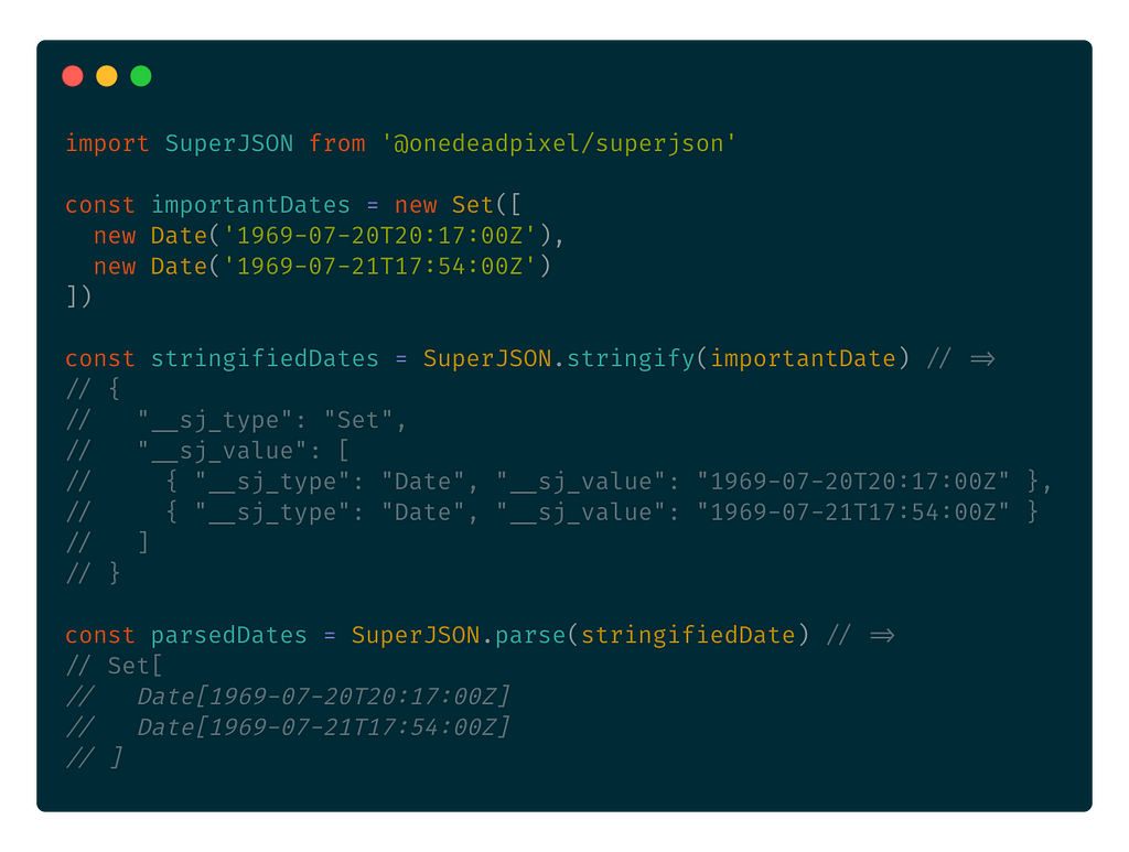 A code example of nesting dates in a set and using SuperJSON to encode and decode all data.