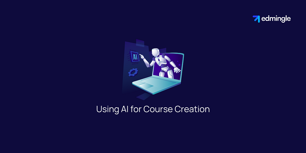 Using AI for Course Creation