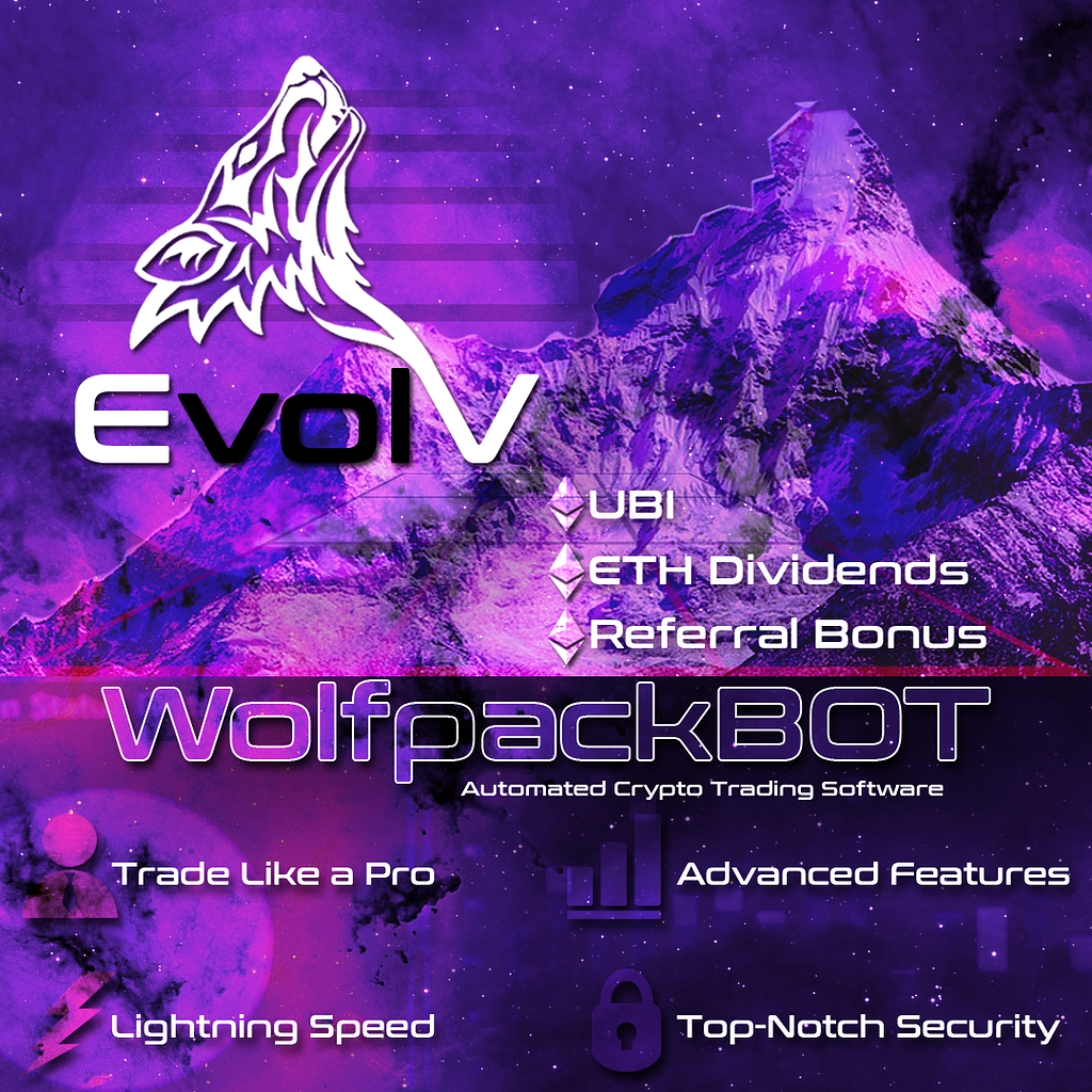 Evolv and WolfpackBOT Promotional Banner UBI Eth Dividends Referral Bonus Automated Cryptocurrency Trading Software
